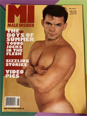 MALE INSIDER MAGAZINE FOR MEN, June 1988, Naked Men, Sizzling Stories, & Video Pics