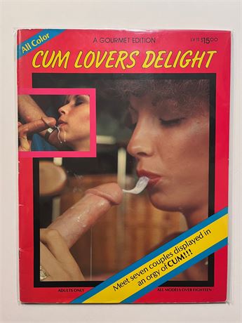 Cum Lovers Delight. Gourmet Edition. Vintage Porno Mag.