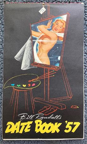 BILL RANDALL'S DATE BOOK '57 Pin-up wall calendar, large 16" X 9.5", 12 page/months and cover