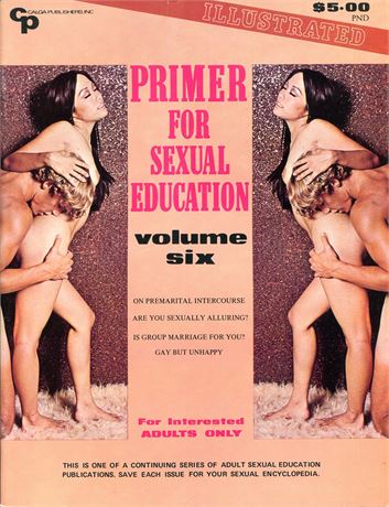 VINTAGE PHOTO-ILLUSTRATED MAGAZINE “PRIMER FOR SEXUAL EDUCATION” 1972